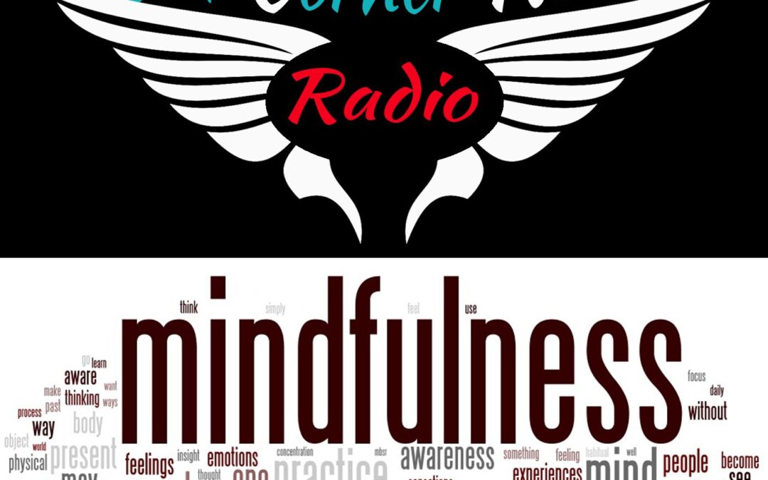 Our Radio Show – Luck & Mindfulness