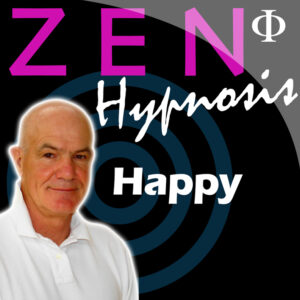 Zen Hypnosis Happy Audiobook