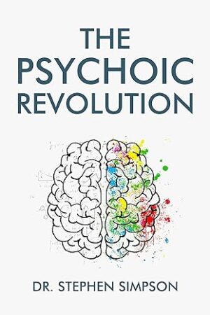 psychoic revolution dr stephen simpson